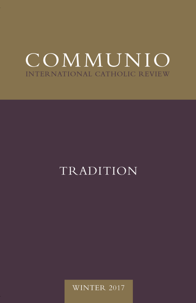 Cover of Communio, Winter 2017, Vol. 44, No. 4