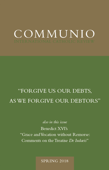 Cover of Communio, Spring 2018, Vol. 45, No. 1